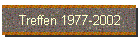 Treffen 1977-2002